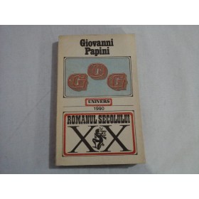    GOG  -  GIOVANNI  PAPINI  -  Editura Univers Bucuresti, 1990 